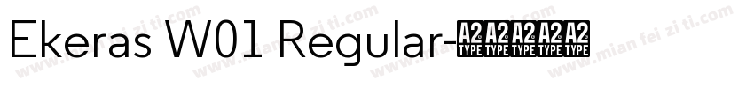 Ekeras W01 Regular字体转换
